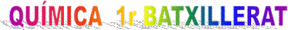 QUMICA  1r BATXILLERAT